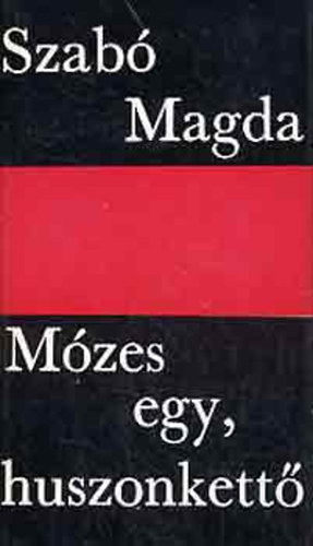 M�zes egy, huszonkett�