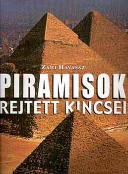 Piramisok rejtett kincsei