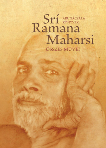 Sr� Ramana Maharsi �sszes m�vei