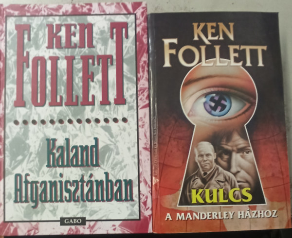 2 db Ken Follett: Kaland Afganisztnban +Kulcs a Manderley hzhoz