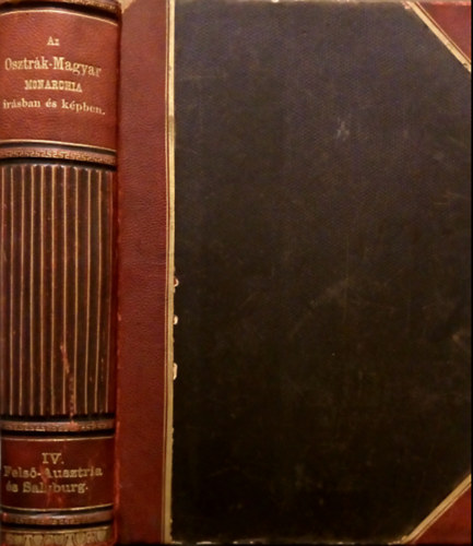 Az Osztr�k-Magyar Monarchia �r�sban �s k�pben IV.: Fels�-Ausztria �s Salzburg