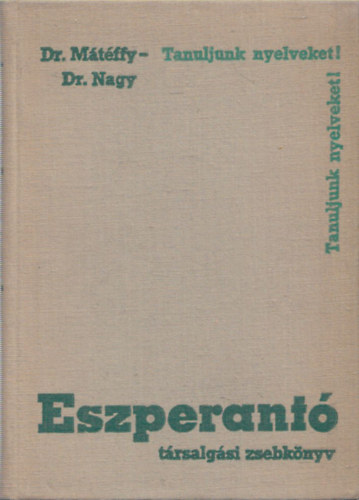Dr. Mtffy -Dr. Nagy - Eszperant trsalgsi zsebknyv