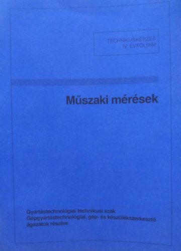 Halmos Istvnn, Bertalan Zsolt Sommer Lszl - Technikuskpzs IV. vfolyam - Ipari Minisztrium - Szakmai gyakorlatok - ltalnos vegyipari technikusi szak rszre