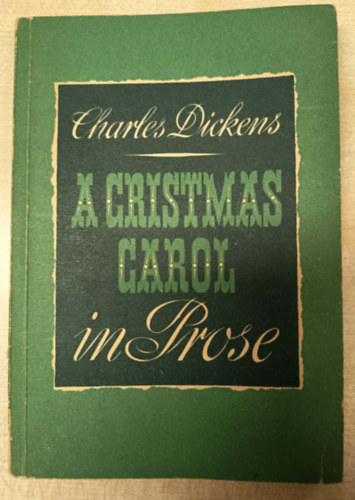 Charles Dickens - A Christmas Carol (in Prose)