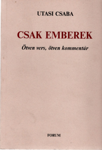 Csak emberek - tven vers, tven kommentr