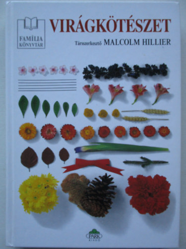 Malcolm Hillier t�rsszerkeszt� - Vir�gk�t�szet