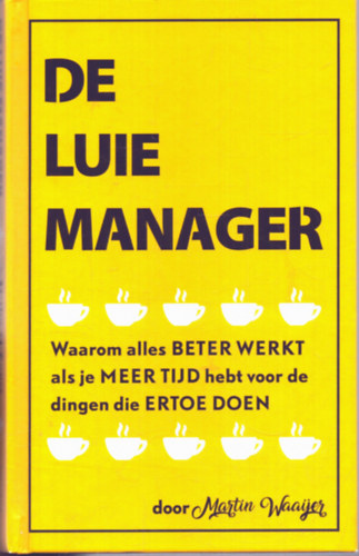 De luie manager