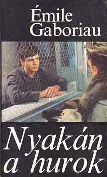mile Gaboriau - Nyakn a hurok