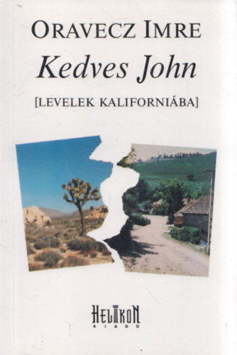 Kedves John - Levelek Kaliforniba