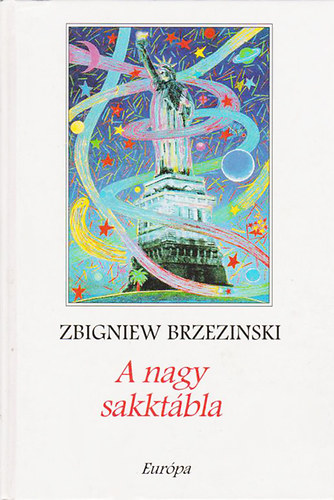 Zbigniew Brzezinski - A nagy sakktbla