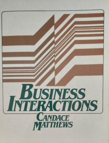 Business Interactions (zleti angol - angol nyelv)