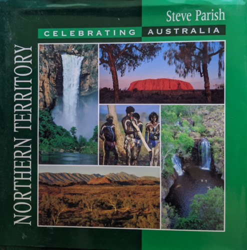 Northern Territory - Celebrating Australia (szaki terlet - Ausztrlia nneplse)