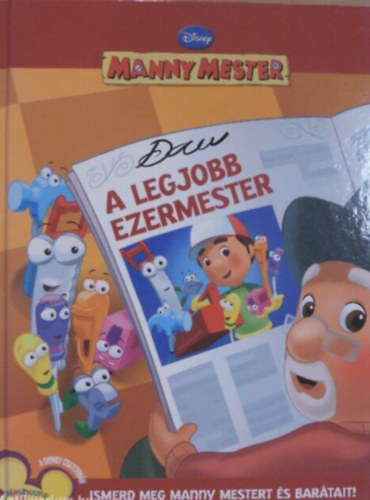 Ismeretlen Szerz - Manny mester - A legjobb ezermester