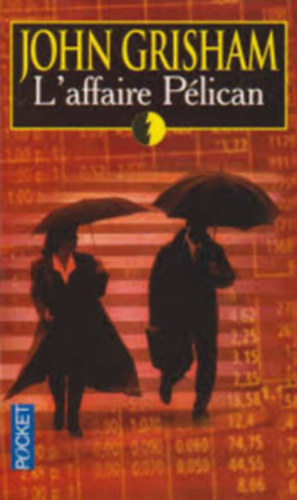 John Grisham - L' AFFAIRE PLICAN