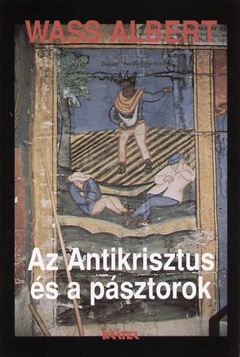 Az antikrisztus s a psztorok