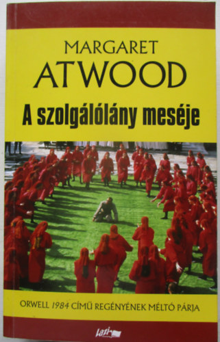 A Szolgllny mesje