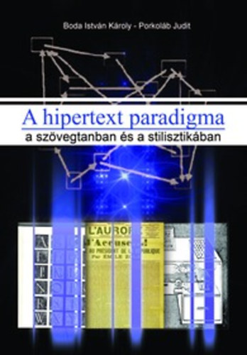 A hipertext paradigma a szvegtanban s a stilisztikban