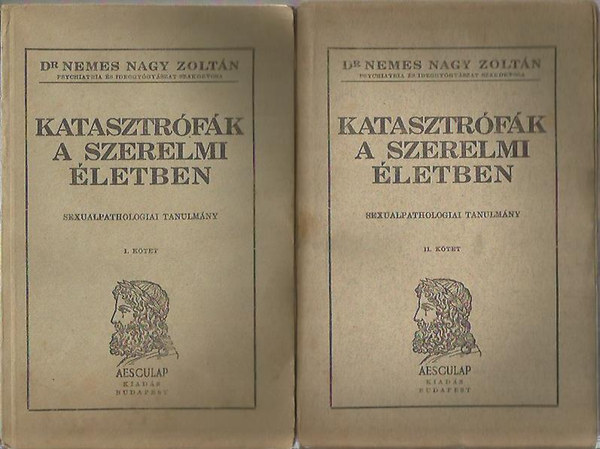 Dr. Nemes Nagy Zoltn - Katasztrfk a szerelmi letben I-II.