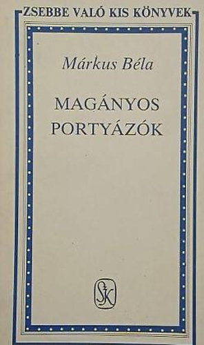 Mrkus Bla - Magnyos portyzk