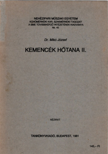 Kemenck htana II. -Nehzipari Mszaki Egyetem Kohmrnki Kar