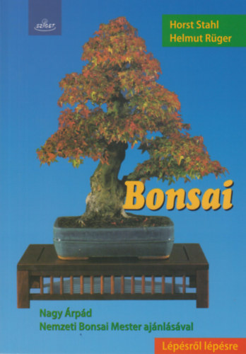 Helmut R�ger Horst Stahl - Bonsai
