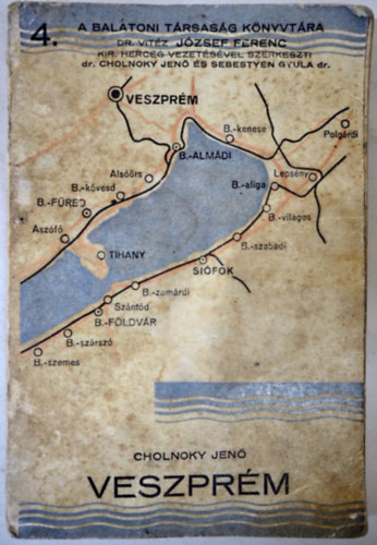 Cholnoky Jen - Veszprm 1938