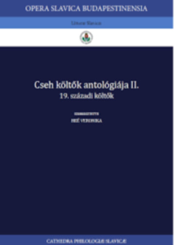 Cseh k�lt�k antol�gi�ja - 19. sz�zadi k�lt�k I-II.