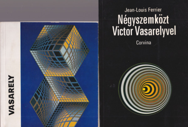 Hrs va Jean-Louis Ferrier - 2 db Vasarely knyv: Vasarely + Ngyszemkzt Victor Vasarelyvel