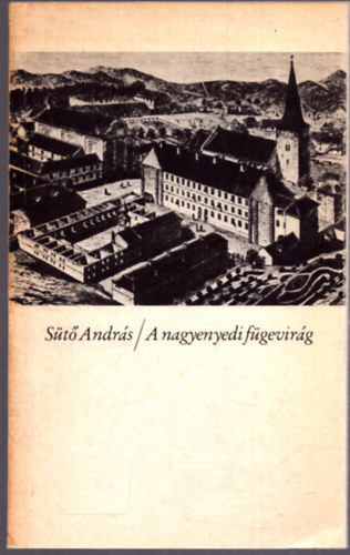 A nagyenyedi fgevirg (szmozott)