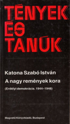 A nagy remnyek kora I. (Tnyek s tank)