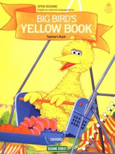 Open Sesame: Big Bird's Yellow Book A (Teacher's Book)
