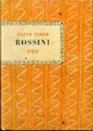 Gioacchino Rossini (Kis Zenei Knyvtr)