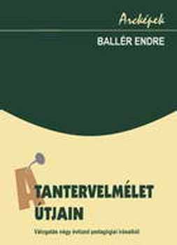 Ballr Endre - A tantervelmlet tjain - Vl. ngy vtized ped. rsaibl A 1058