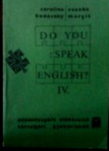 Do you speak english? IV.