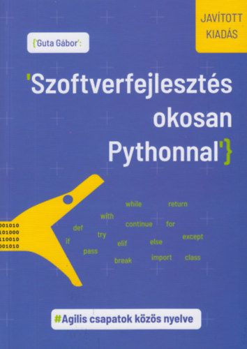 Dr. Guta Gbor - Szoftverfejleszts okosan Pythonnal