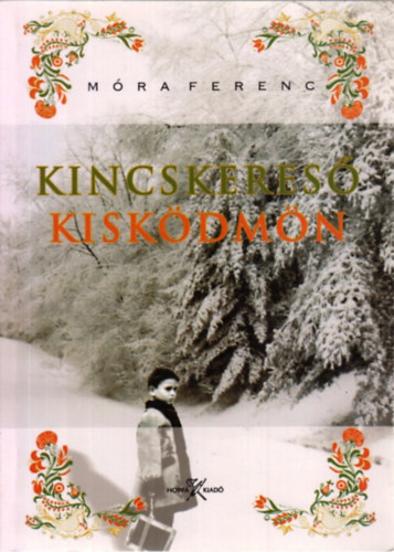 Mra Ferenc - Kincskeres kiskdmn