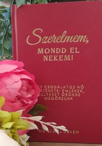 Szerelmem, mondd el nekem! (Emlkknyv) - Ni vltozat