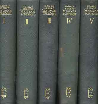 Hman Blint-Szekf Gyula - Magyar trtnet I-V.