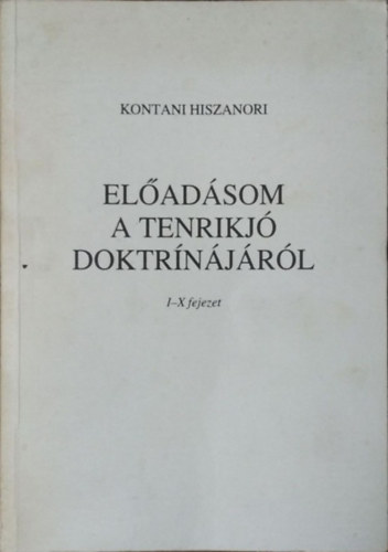 Eladsom a tenrikj doktrnjrl, I-X. fejezet
