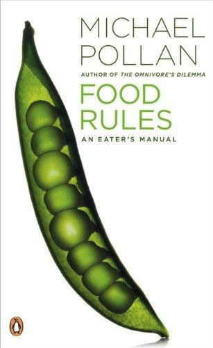 Food Rules: An Eater's Manual (tkezsi szablyok: az evs kziknyve)