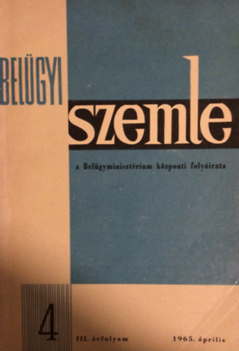 Bel�gyi szemle III. �vfolyam 1965. �prilis