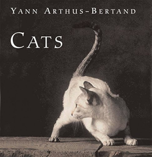Yann Arthus-Bertrand - Cats (cicák, macskafajták angol nyelven)