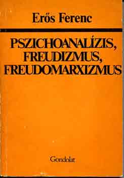 Pszichoanalzis, freudizmus, freudomarxizmus