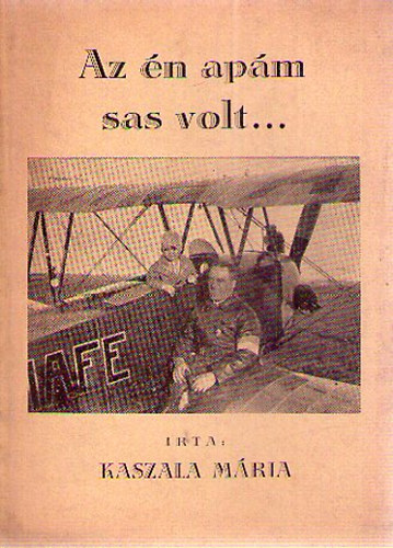 Az n apm sas volt...