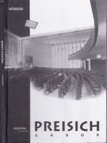 Preisich Gbor (Architectura- Vallomsok)