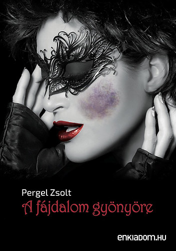 A f�jdalom gy�ny�re