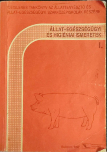 �llat-eg�szs�g�gyi �s higi�niai ismeretek I.