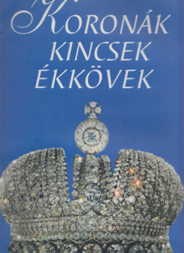 Koronk, kincsek, kkvek
