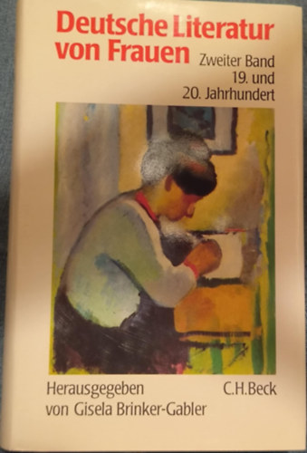 Deutsche Literatur von Frauen Band II.: 19. und 20. Jahrhundert