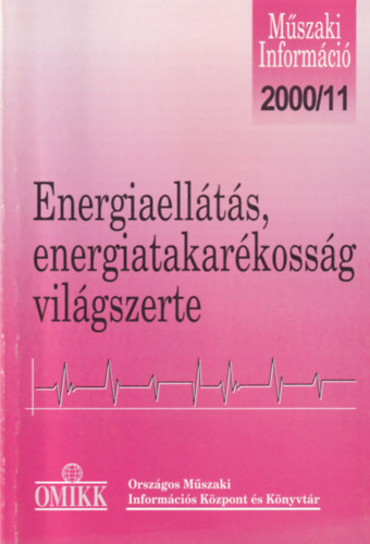 Energiaellts, energiatakarkossg - Vilgszerte 2000. 11.